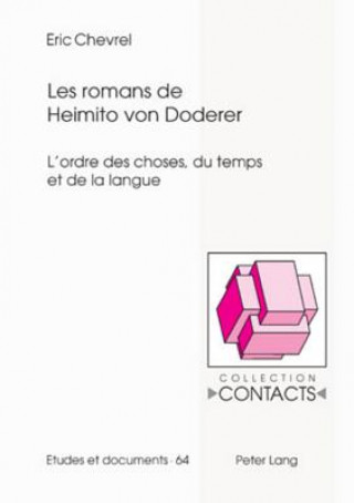 Kniha Les romans de Heimito von Doderer Eric Chevrel