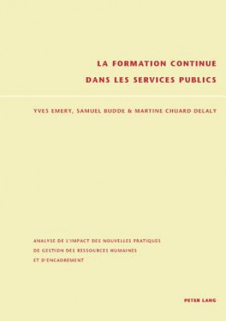 Книга La formation continue dans les services publics Yves Emery