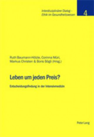 Kniha Leben Um Jeden Preis? Ruth Baumann-Hölzle