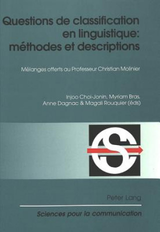 Carte Questions de Classification En Linguistique: Methodes Et Descriptions Injoo Choi-Jonin
