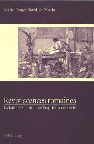 Könyv Reviviscences Romaines Marie-France David-de Palacio