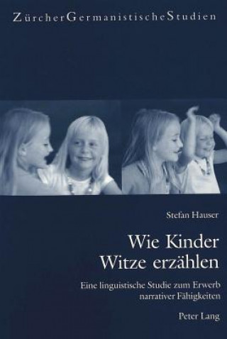 Kniha Wie Kinder Witze erzaehlen Stefan Hauser