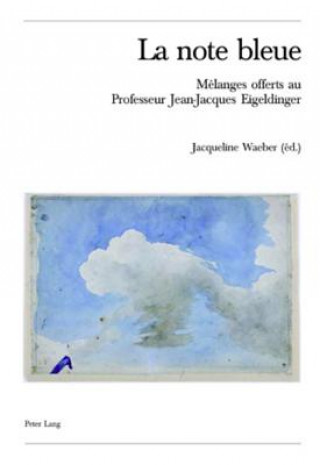 Kniha La Note Bleue Jacqueline Waeber