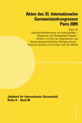 Carte Akten des XI. Internationalen Germanistenkongresses Paris 2005- Â«Germanistik im Konflikt der KulturenÂ» Jean-Marie Valentin