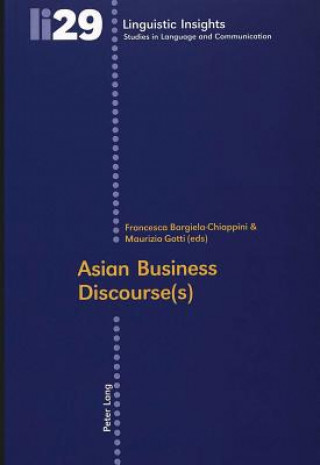 Kniha Asian Business Discourse(s) Francesca Bargiela-Chiappini
