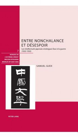 Kniha Entre Nonchalance Et Desespoir Samuel Guex