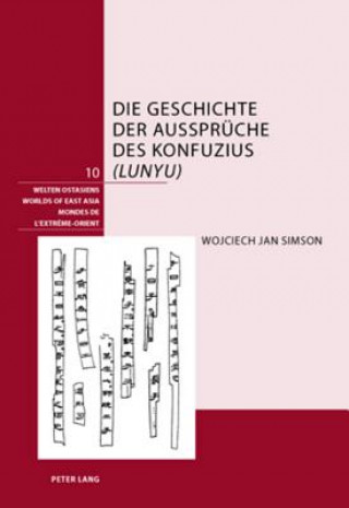 Buch Die Geschichte Der Aussprueche Des Konfuzius ("Lunyu") Wojciech Jan Simson