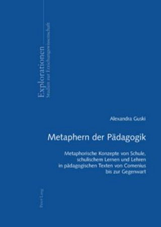 Könyv Metaphern Der Paedagogik Alexandra Guski