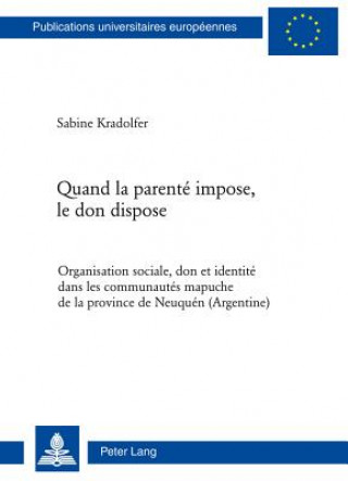 Könyv Quand La Parente Impose, Le Don Dispose Sabine Kradolfer