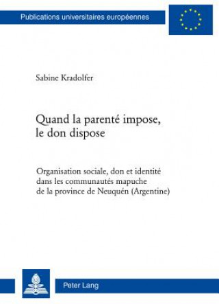 Книга Quand La Parente Impose, Le Don Dispose Sabine Kradolfer