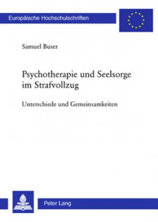 Carte Psychotherapie Und Seelsorge Im Strafvollzug Samuel Buser