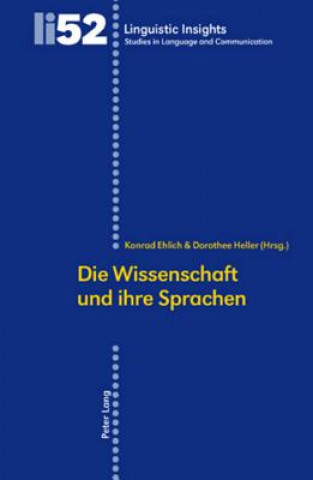 Kniha Wissenschaft und ihre Sprachen Konrad Ehlich