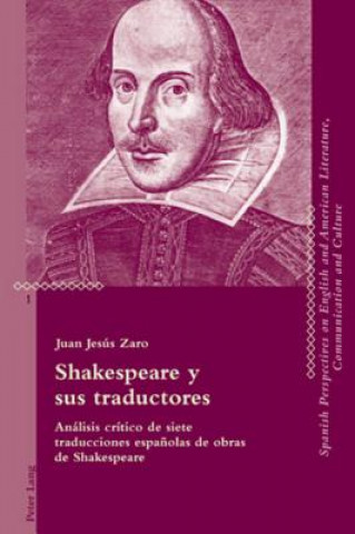 Kniha Shakespeare Y Sus Traductores Juan Jesús Zaro