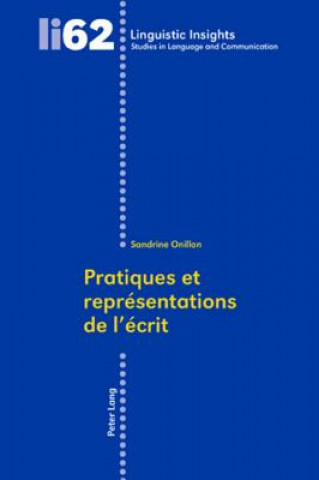 Книга Pratiques Et Representations de l'Ecrit Sandrine Onillon