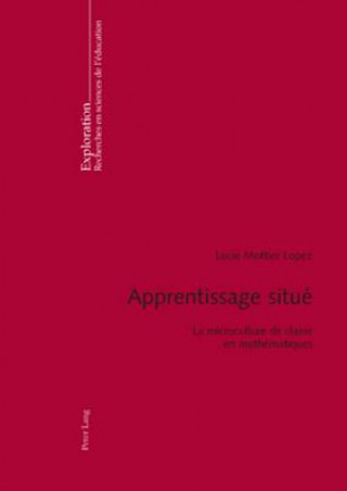 Книга Apprentissage Situe Lucie Mottier Lopez