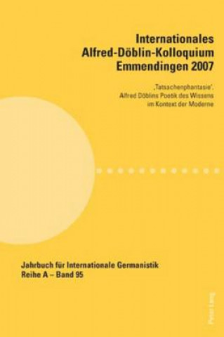 Kniha Internationales Alfred-Doeblin-Kolloquium Emmendingen 2007 Sabina Becker