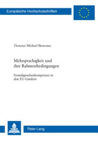 Kniha Mehrsprachigkeit Und Ihre Rahmenbedingungen Demeter Michael Ikonomu