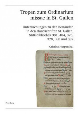 Kniha Tropen Zum Ordinarium Missae in St. Gallen Cristina Hospenthal