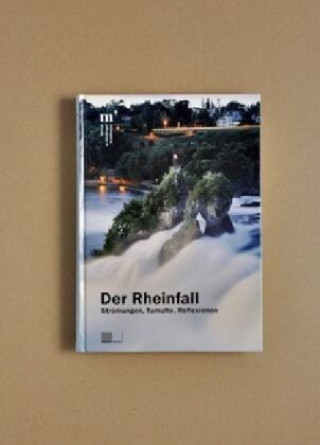 Boek Der Rheinfall Roger Fayet