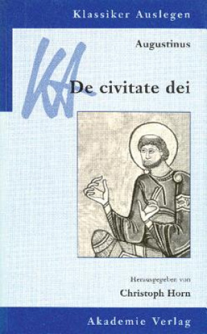 Könyv Augustinus De Civit Aurelius Augustinus