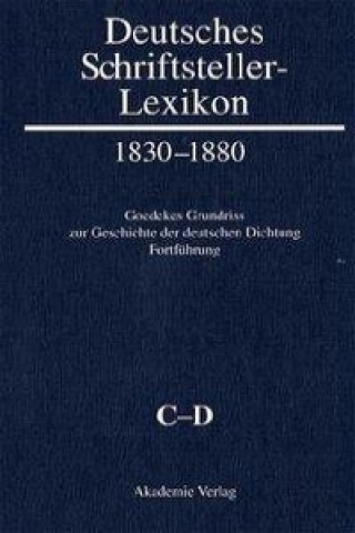 Książka Deutsches Schriftsteller-Lexikon 1830-1880 BAND II.1. C-D Herbert Jacob