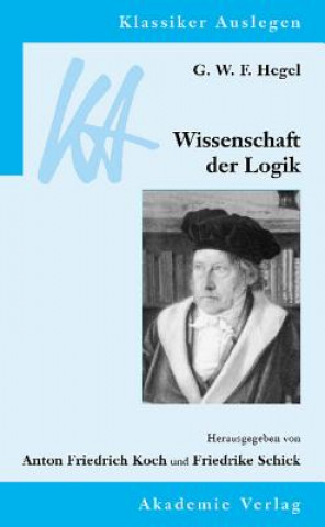 Knjiga Wissenschaft der Logik Georg Wilhelm Friedrich Hegel