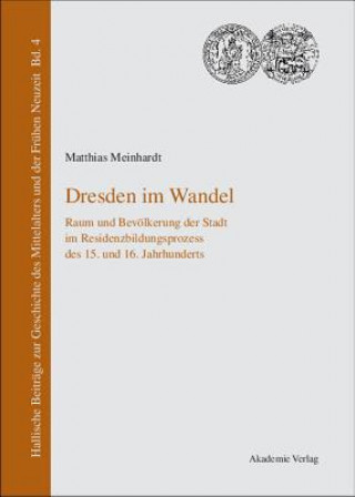 Könyv Dresden Im Wandel Matthias Meinhardt