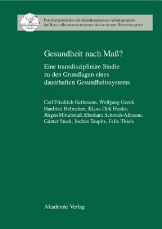 Könyv Gesundheit Nach Mass? Carl Friedrich Gethmann