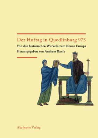 Kniha Der Hoftag in Quedlinburg 973 Andreas Ranft