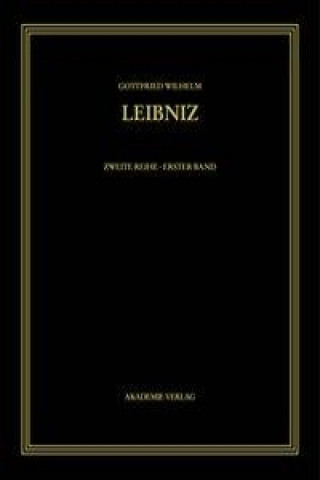 Kniha Sämtliche Schriften und Briefe Band 1. Philosophischer Briefwechsel1663-1685 Gottfried Wilhelm Leibniz