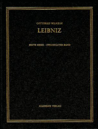 Buch Gottfried Wilhelm Leibniz. Samtliche Schriften und Briefe, BAND 20, Juni 1701-Marz 1702 Berlin-Brandenburgischen Akademie der Wissenschaften