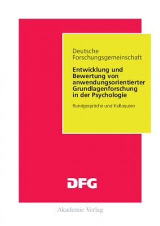 Könyv Entwicklung und Bewertung von anwendungsorientierter Grundlagenforschung in der Psychologie Anne Brüggemann