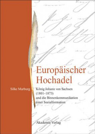 Kniha Europaischer Hochadel Silke Marburg