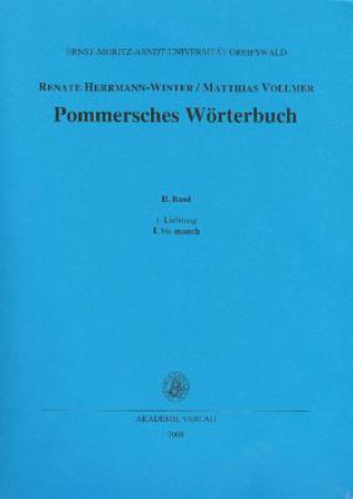 Carte Pommersches Wörterbuch, BAND II, 1. Lieferun, L bis manch Renate Herrmann-Winter