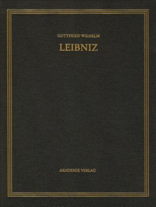 Carte Sämtliche Schriften und Briefe Band 21. Allgemeiner politischer und historischer Briefwechsel April - Dezember 1702 Gottfried Wilhelm Leibniz