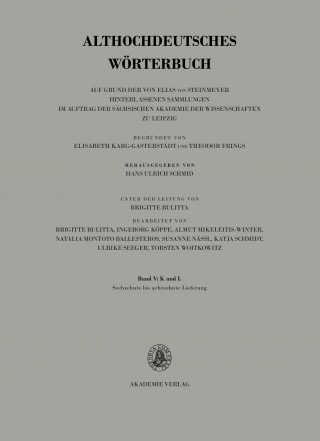 Kniha Althochdeutsches Wörterbuch, Band V: K-L. 16.-18. Lieferung (loscon bis lyuzilun) Sächsische Akademie der Wissenschaften