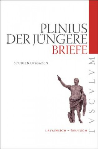 Kniha Briefe / Epistularum libri Plinius d. J.