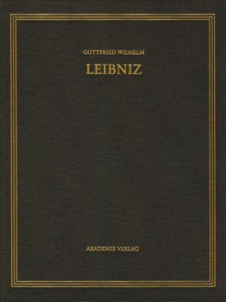 Kniha Sämtliche Schriften und Briefe. Allgemeiner politischer und historischer Briefwechsel. Januar - September 1704 Gottfried Wilhelm Leibniz