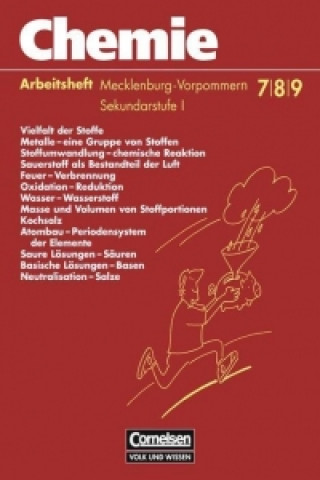 Könyv Chemie 7.- 9. Arbeitsheft. Sekundarstufe 1. Realschule Mecklenburg-Vorpommern. Neubearbeitung Barbara Arndt