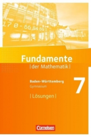 Kniha Fundamente der Mathematik 7. Schuljahr - Gymnasium Baden-Württemberg - Lösungen zum Schülerbuch Andreas Pallack
