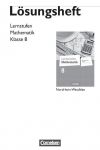 Carte Lernstufen Mathematik 8. Sj. Lös. Diff. Ausg. NRW Manfred Leppig