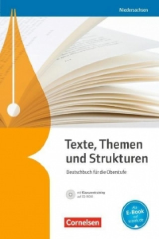Kniha Texte, Themen und Strukturen - Niedersachsen. Schülerbuch mit Klausurtraining auf CD-ROM Christine Eichenberg