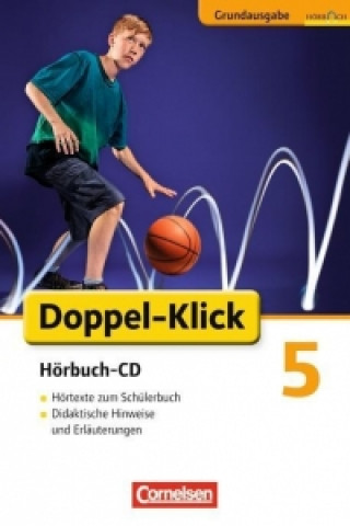 Audio Doppel-Klick - Grundausgaben. 5. Schuljahr. Hörbuch-CD Werner Bentin