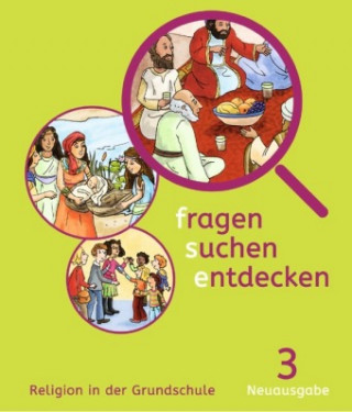 Book fragen-suchen-entdecken 3 - Bayern Ursula Heilmeier