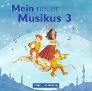 Hanganyagok Mein neuer Musikus 3. Schuljahr. CD 1-2 Anja-Maria Gläser