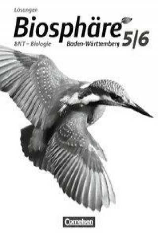 Könyv Biosphäre Sekundarstufe I 5./6. Schuljahr. BNT - Biologie. Lösungen zum Schülerbuch. Baden-Württemberg Stefan Auerbach