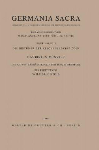 Książka Bistumer Der Kirchenprovinz Koeln. Das Bistum Munster I. Die Schwesternhauser Nach Der Augustinerregel Hedwig Röckelein