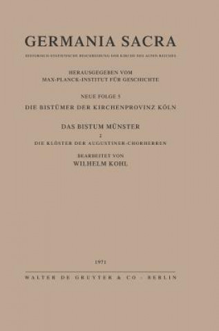 Carte Bistumer Der Kirchenprovinz Koeln. Das Bistum Munster II. Die Kloester Der Augustiner-Chorherren Hedwig Röckelein