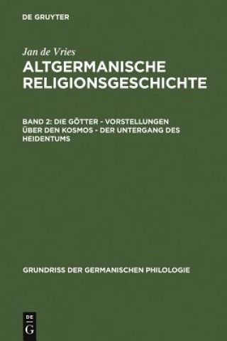 Livre Goetter - Vorstellungen uber den Kosmos - Der Untergang des Heidentums Jan De Vries