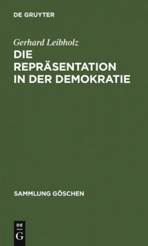 Kniha Reprasentation in der Demokratie Gerhard Leibholz